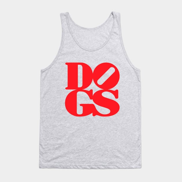 Love of Dogs Tank Top by Skatee